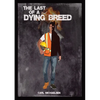 The Last of A Dying Breed - Paperback