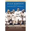 Jackie Robinson and the Integration of Baseball - Paperback