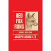 Red Fox Runs: Poems 2011-2016 - Paperback