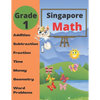 Singapore Math Grade 1: Math Workbook Grade 1 (Addition, Subtraction, Comparing Numbers, Fraction, Measurement, Time, Money, Geometry, Word Problems ) - Paperback
