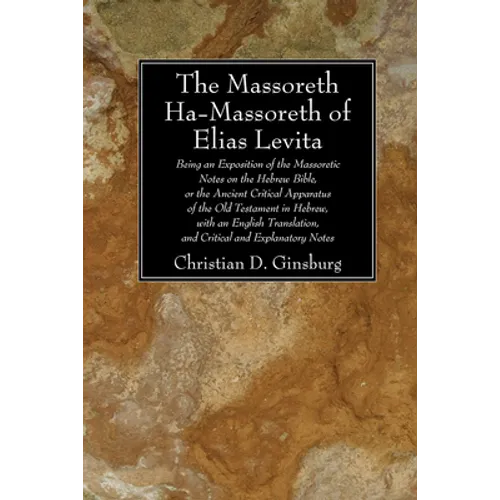 The Massoreth Ha-Massoreth of Elias Levita - Paperback