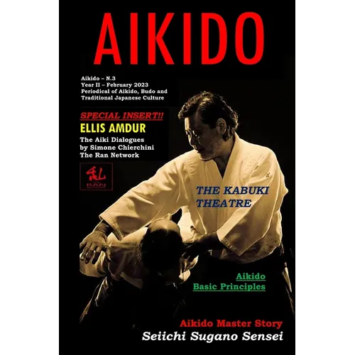 AIKIDO Periodical of Aikido Budo and Traditional Japanese Culture - Paperback