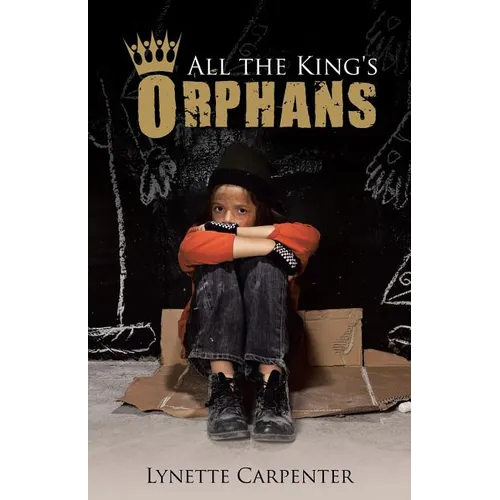 All the King's Orphans - Paperback