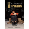 All the King's Orphans - Paperback