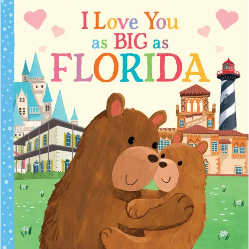 I Love You as Big as Florida - Board Book