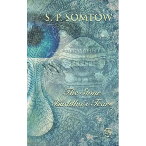 The Stone Buddha's Tears - Paperback