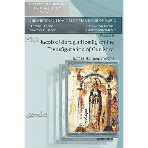 Jacob of Sarug's Homily on the Transfiguration of Our Lord - Paperback
