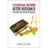 Liturgical Reform After Vatican II: The Impact on Eastern Orthodoxy - Paperback