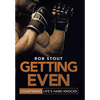 Getting Even: Countering Life's Hard Knocks - Hardcover