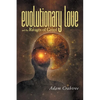 Evolutionary Love and the Ravages of Greed - Paperback