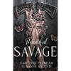 Beautiful Savage - Hardcover