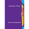 Lancaster's Choice - Paperback