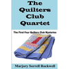 The Quilters Club Quartet: Volumes 1 - 4 in The Quilters Club Mystery Series - Paperback