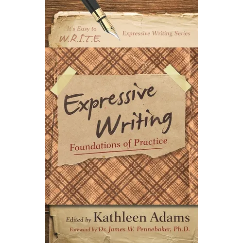Expressive Writing: Foundations of Practice - Paperback