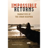 Impossible Returns: Narratives of the Cuban Diaspora - Paperback