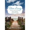 Silver Linings: What Five Ninety-Something Women Taught Me About Positive Aging - Paperback