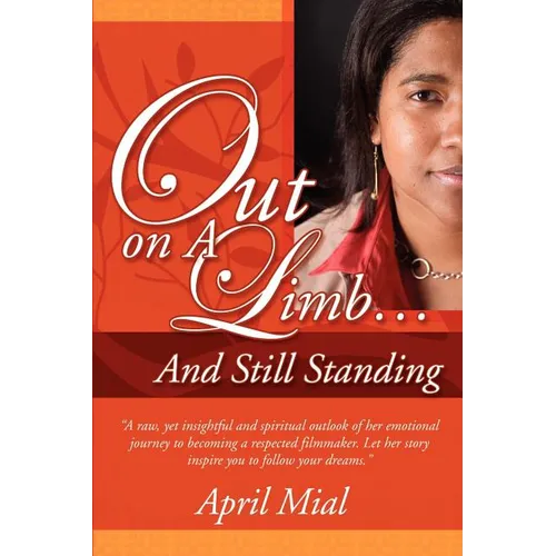 Out on a Limb...and Still Standing - Paperback