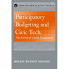 Participatory Budgeting and Civic Tech: The Revival of Citizen Engagement - Paperback