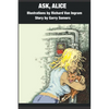 Ask, Alice - Paperback