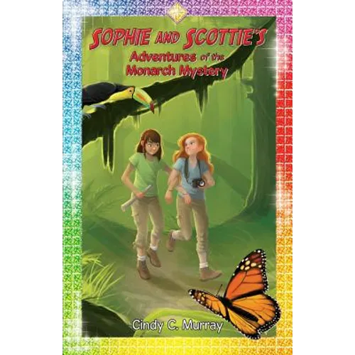 Sophie and Scottie's Adventures of the Monarch Mystery - Paperback