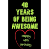 48 Years Of Being Awesome Happy 48th Birthday: 48 Years Old Gift for Boys & Girls - Paperback