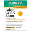 Adult Ccrn Exam Premium: Study Guide for the Latest Exam Blueprint, Includes 3 Practice Tests, Comprehensive Review, and Online Study Prep - Paperback