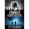 Zombies Ever After: Sirens of the Zombie Apocalypse, Book 6 - Paperback