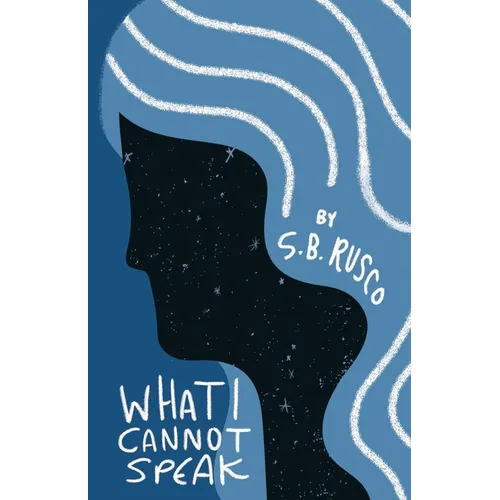 What I Cannot Speak - Paperback