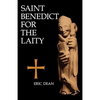 Saint Benedict for the Laity - Paperback