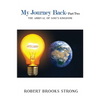My Journey Back - Part Two 'The Arrival of God's Kingdom' - Paperback