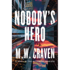 Nobody's Hero - Hardcover