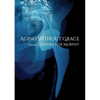 Aging Without Grace - Paperback