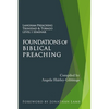 Foundations of Biblical Preaching: Langham Preaching Trinidad & Tobago Level 1 Seminar - Paperback