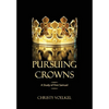Pursuing Crowns: A Study of First Samuel - Paperback