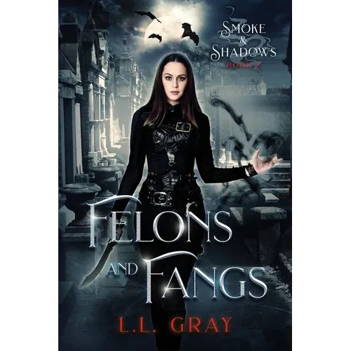 Felons and Fangs - Paperback