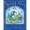 Snow Pony and the Seven Miniature Ponies - Hardcover