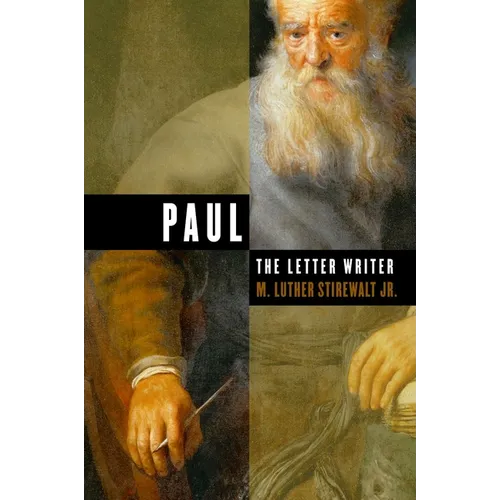Paul, the Letter Writer - Paperback
