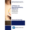 A Primer on Macroeconomics: Policies and Perspectives - Paperback