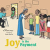 Joy Is the Payment - Paperback