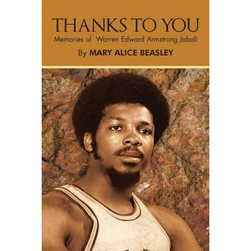 Thanks to You: Memories of Warren Edward Armstrong Jabali - Paperback