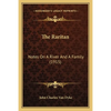 The Raritan: Notes On A River And A Family (1915) - Paperback