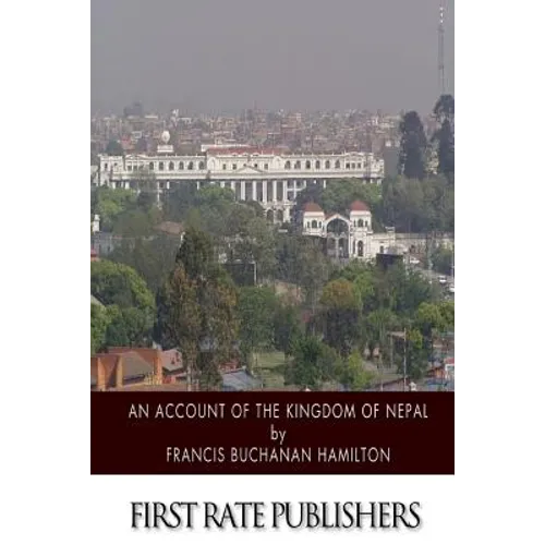 An Account of the Kingdom of Nepal - Paperback