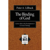 The Binding of God: Calvin's Role in the Development of Covenant Theology - Paperback