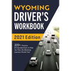 Wyoming Driver's Workbook: 320+ Practice Driving Questions to Help You Pass the Wyoming Learner's Permit Test - Paperback
