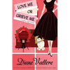 Love Me or Grieve Me - Paperback