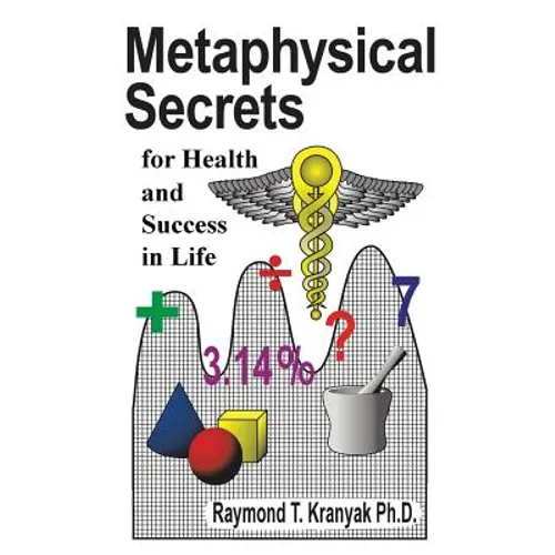 Metaphysical Secrets for Health and Success in Life - Paperback