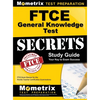 Ftce General Knowledge Test Secrets Study Guide: Ftce Exam Review for the Florida Teacher Certification Examinations - Hardcover