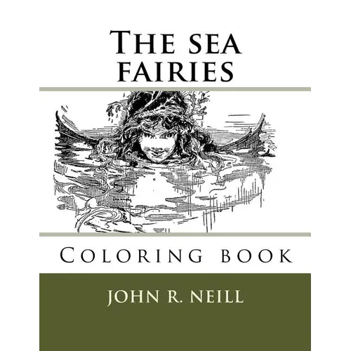 The sea fairies: Coloring books - Paperback