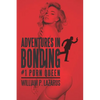 Adventures in Bonding #1: Porn Queen - Paperback