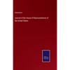 Journal of the House of Representatives of the United States - Hardcover